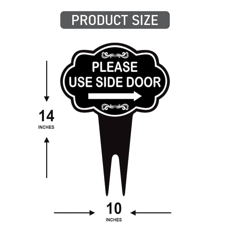 Please Use Side Door Yard Sign 10” x 14” - Rust-free Aluminum. Please Use Front Door Sign for Lawn