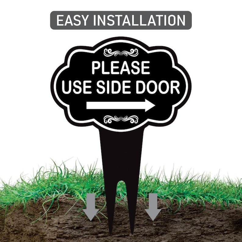 Please Use Side Door Yard Sign 10” x 14” - Rust-free Aluminum. Please Use Front Door Sign for Lawn